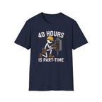 40 Hours Part Time Electrician Stickman T-Shirt