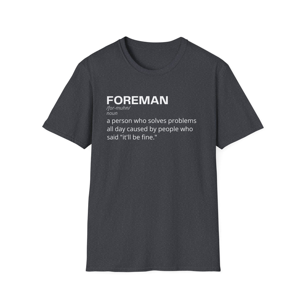 Foreman Dictionary T-Shirt