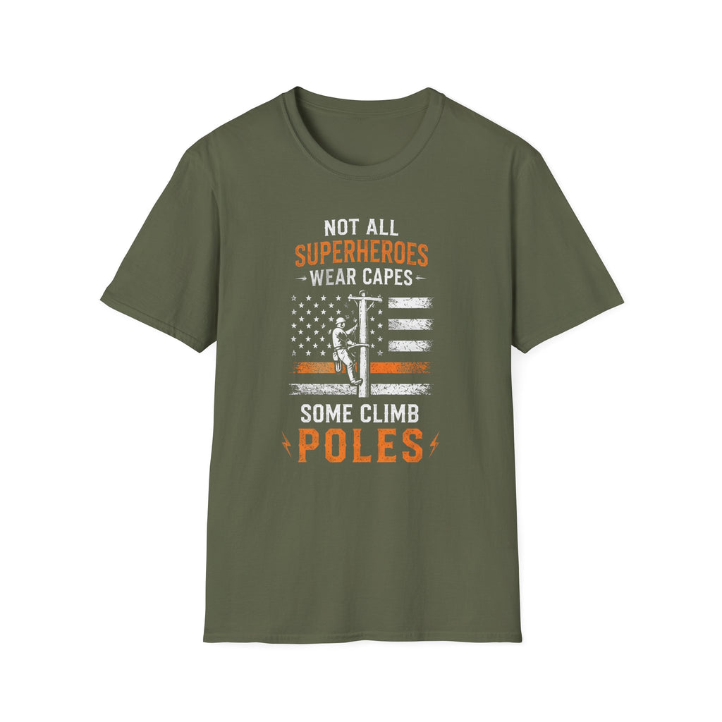 Not All Superheros Wear Capes T-Shirt
