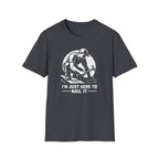 I'm Just Here To Nail It T-Shirt