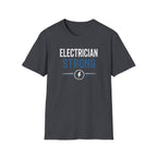 Electrician Strong T-Shirt