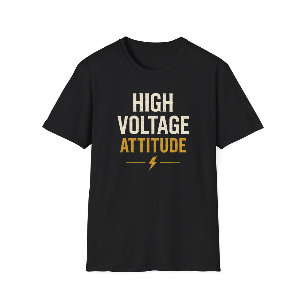 High Voltage Attitude T-Shirt