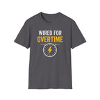 Wired for Overtime T-Shirt