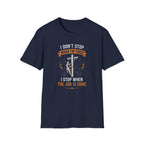 I Don't Stop When I am Tired T-Shirt