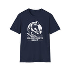 I'm Just Here To Nail It T-Shirt