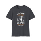 Lineman Because Badass Job Title T-Shirt