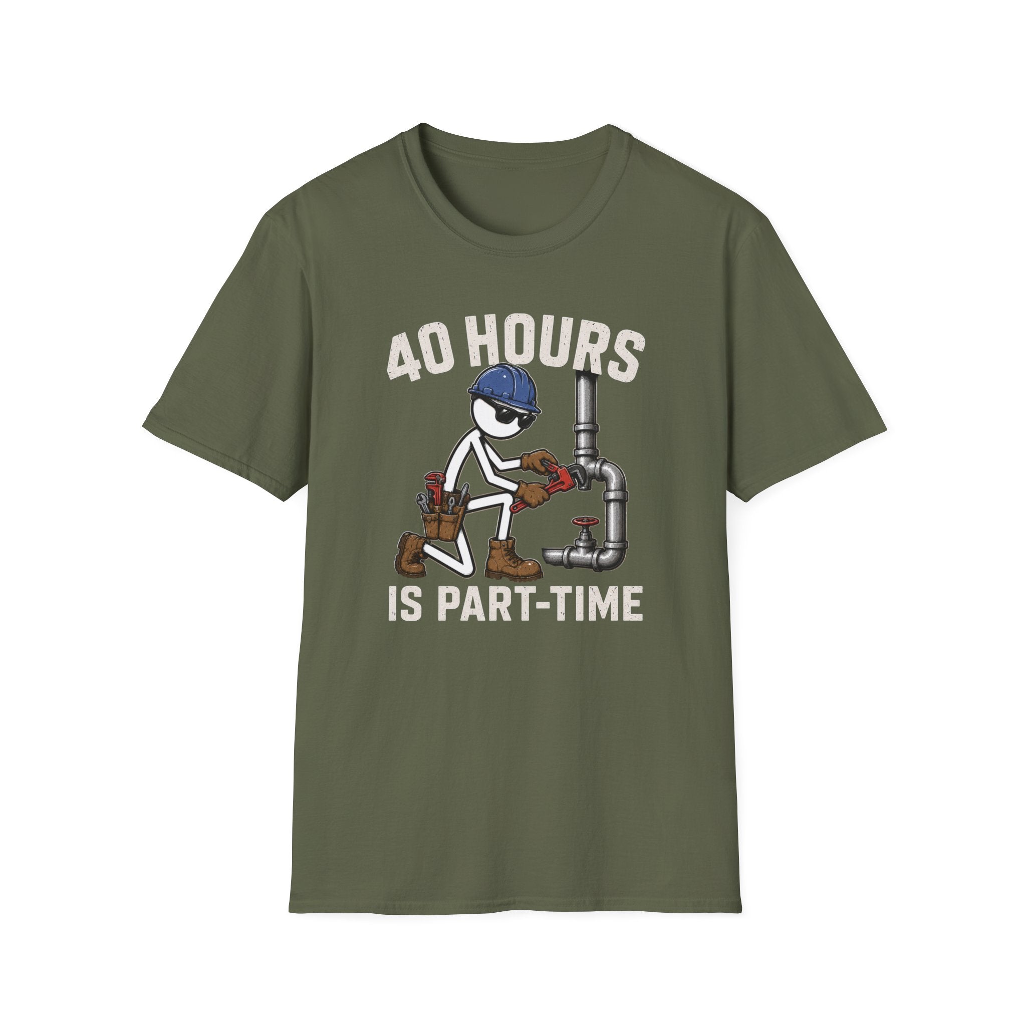 40 Hours Part Time Plumber Stickman T-Shirt