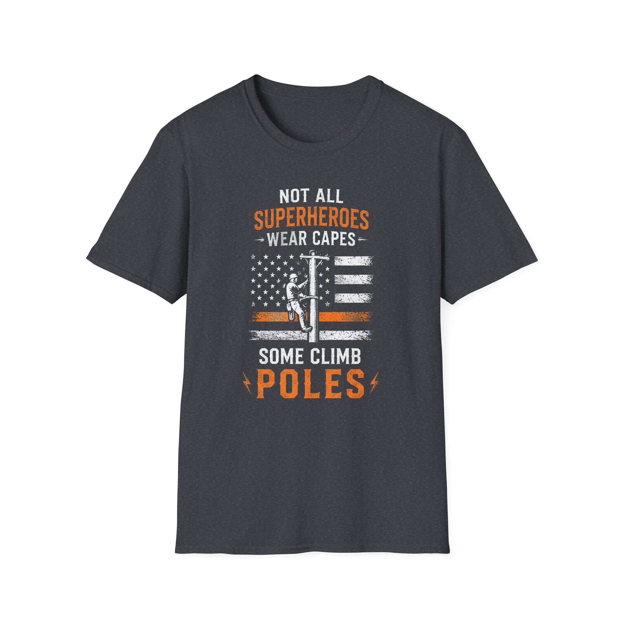 Not All Superheros Wear Capes T-Shirt
