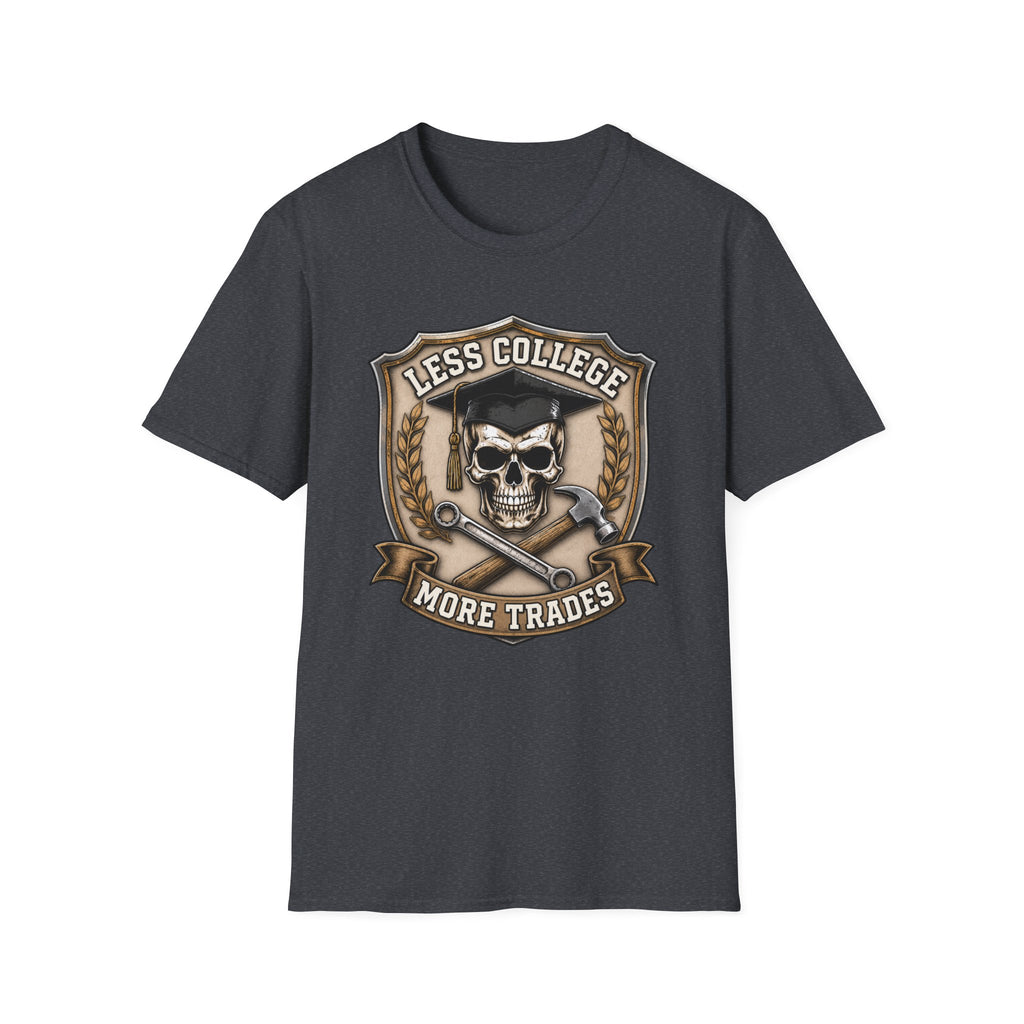 Less College More Trades Skull T-Shirt