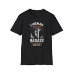 Lineman Because Badass Job Title T-Shirt