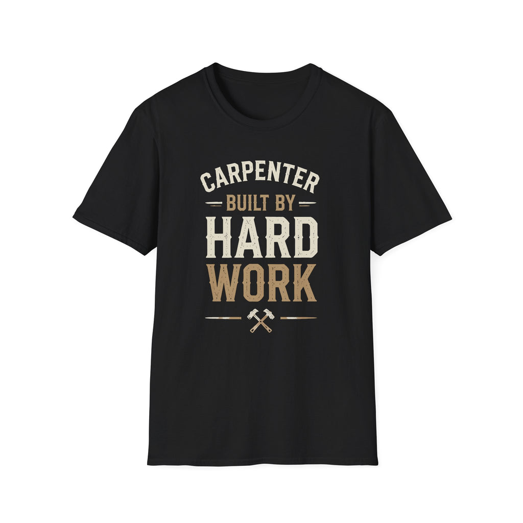 Carpenter Hard Work T-Shirt