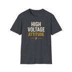 High Voltage Attitude T-Shirt
