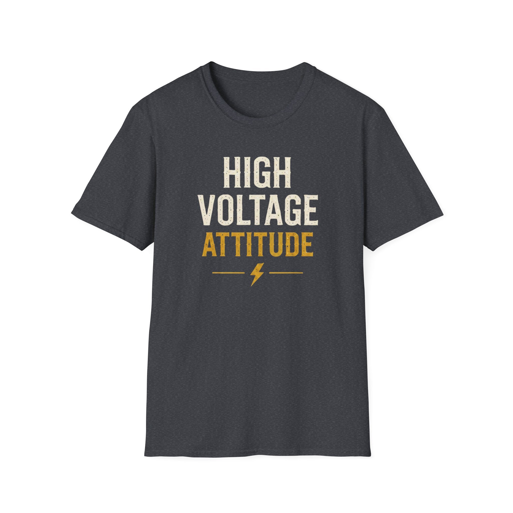 High Voltage Attitude T-Shirt