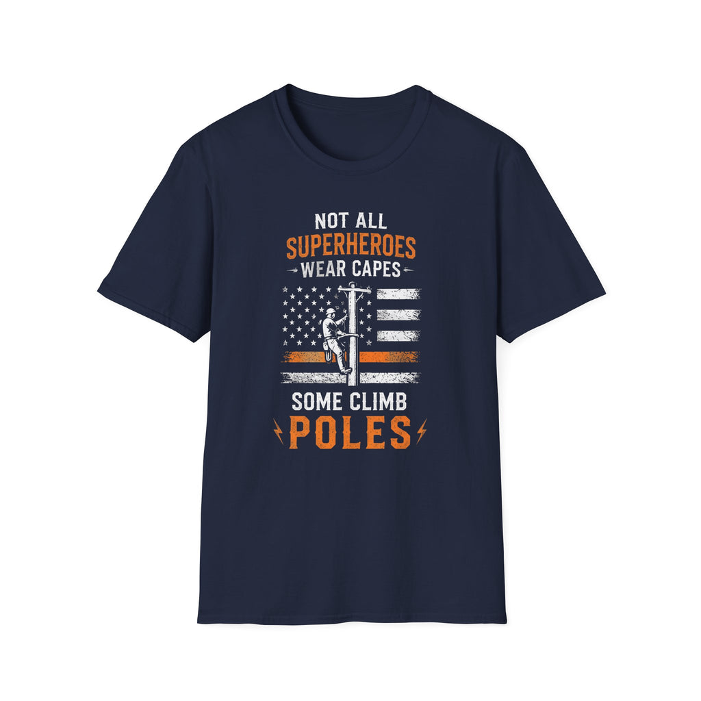 Not All Superheros Wear Capes T-Shirt