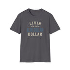 Livin on the Blue Collar Dollar T-Shirt