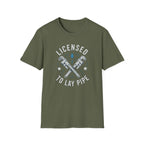 Licensed To Lay Pipe T-Shirt