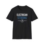 Electrician Strong T-Shirt