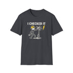 Electrician I Checked It T-Shirt