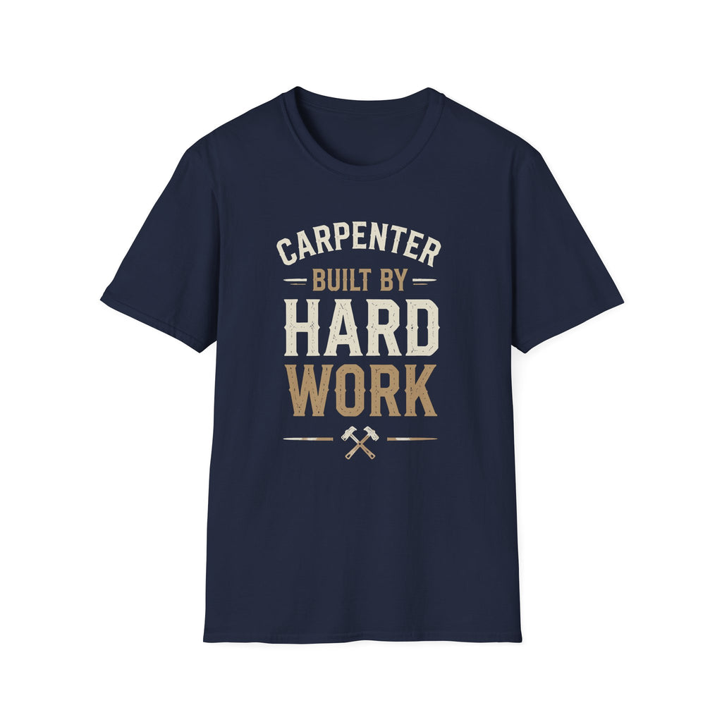 Carpenter Hard Work T-Shirt