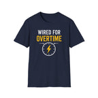 Wired for Overtime T-Shirt