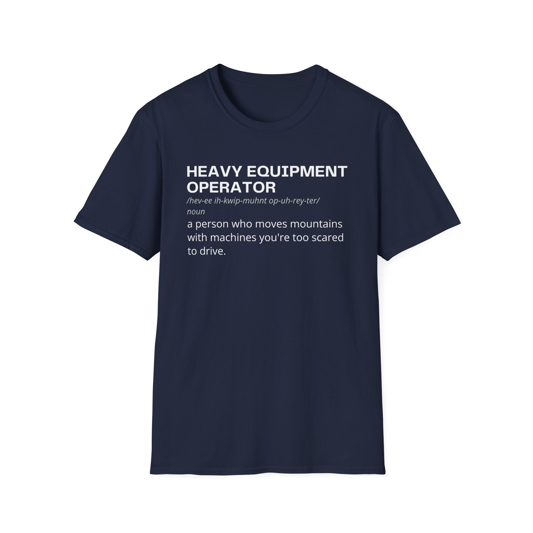 Heavy Equipment Operator Dictionary T-Shirt