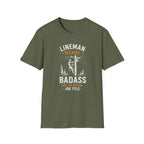 Lineman Because Badass Job Title T-Shirt