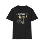 Electrician I Checked It T-Shirt