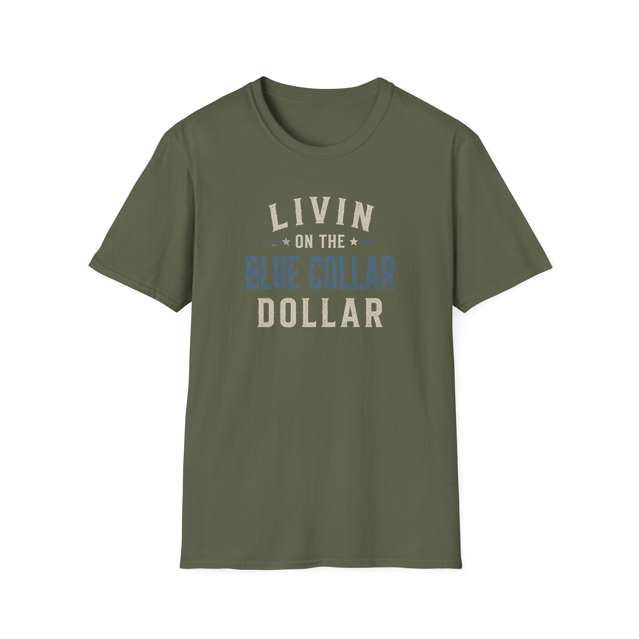 Livin on the Blue Collar Dollar T-Shirt