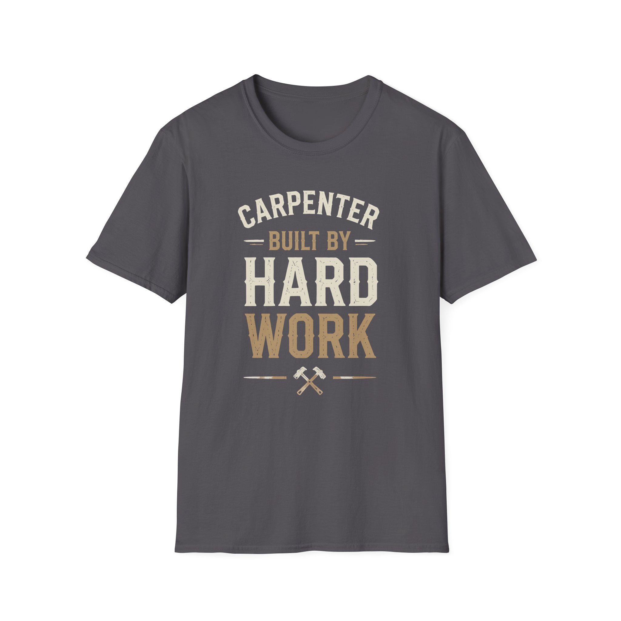 Carpenter Hard Work T-Shirt
