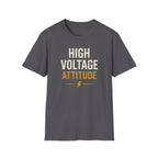 High Voltage Attitude T-Shirt