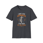 I Don't Stop When I am Tired T-Shirt