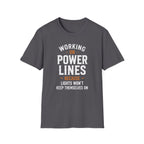 Working On Power Lines T-Shirt