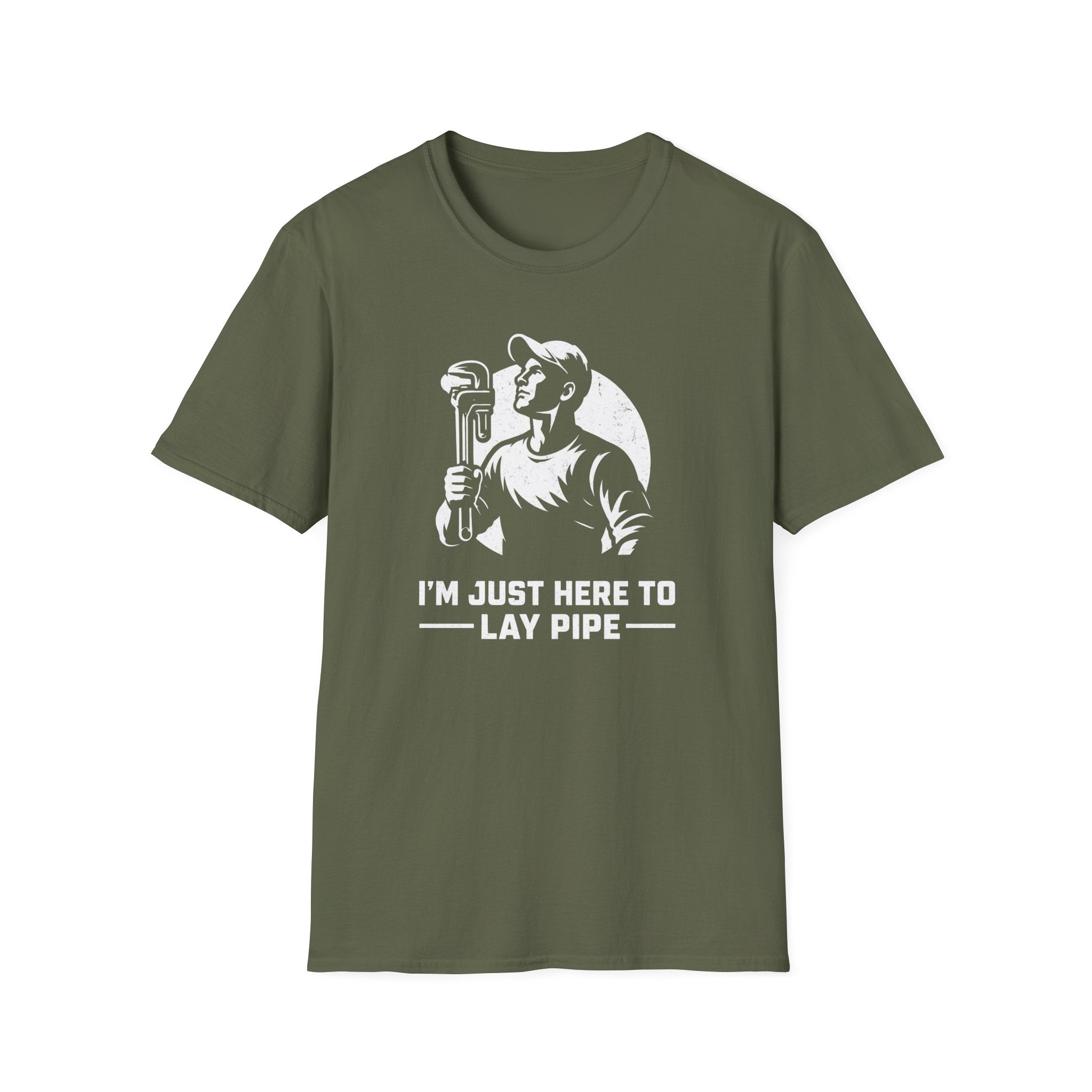 I'm Just Here To Lay Pipe T-Shirt