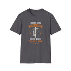 I Don't Stop When I am Tired T-Shirt