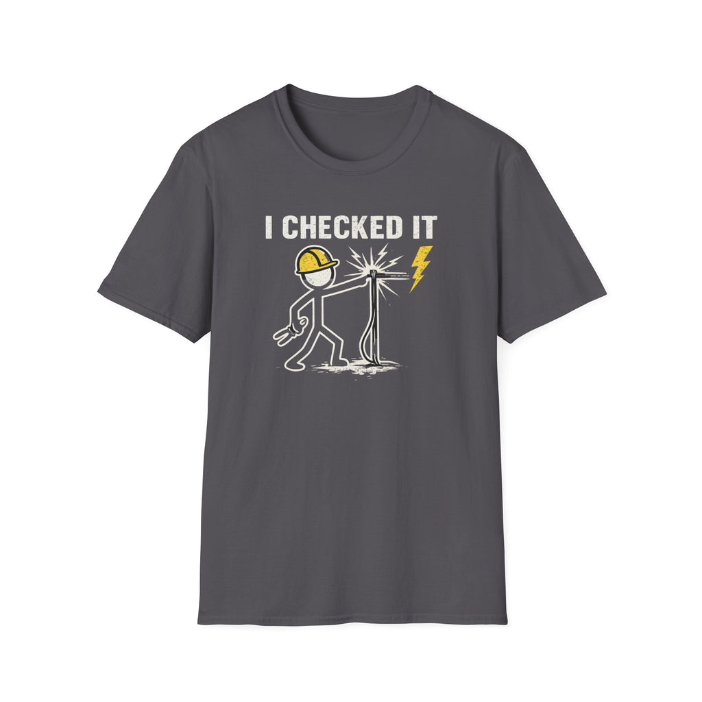 Electrician I Checked It T-Shirt