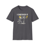 Electrician I Checked It T-Shirt