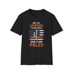 Not All Superheros Wear Capes T-Shirt