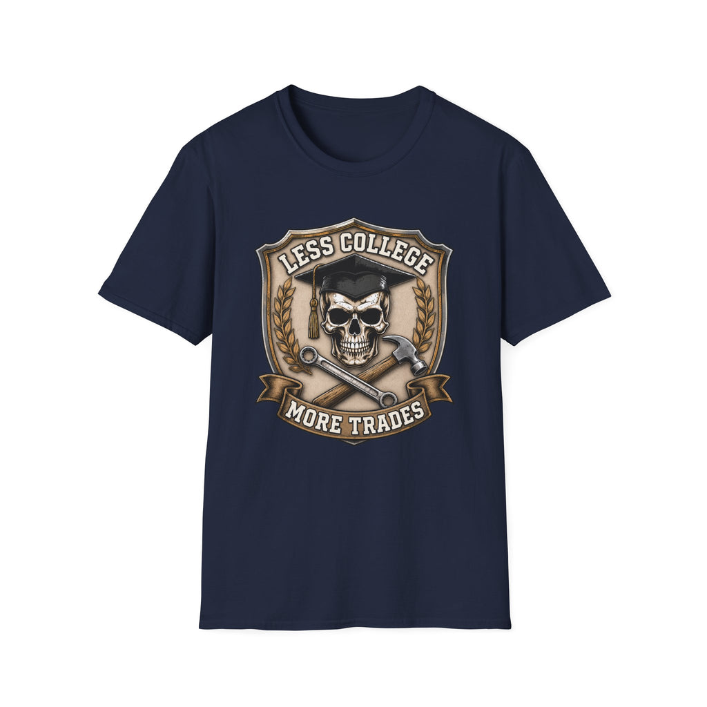 Less College More Trades Skull T-Shirt