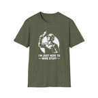 I'm Just Here To Wire Stuff T-Shirt