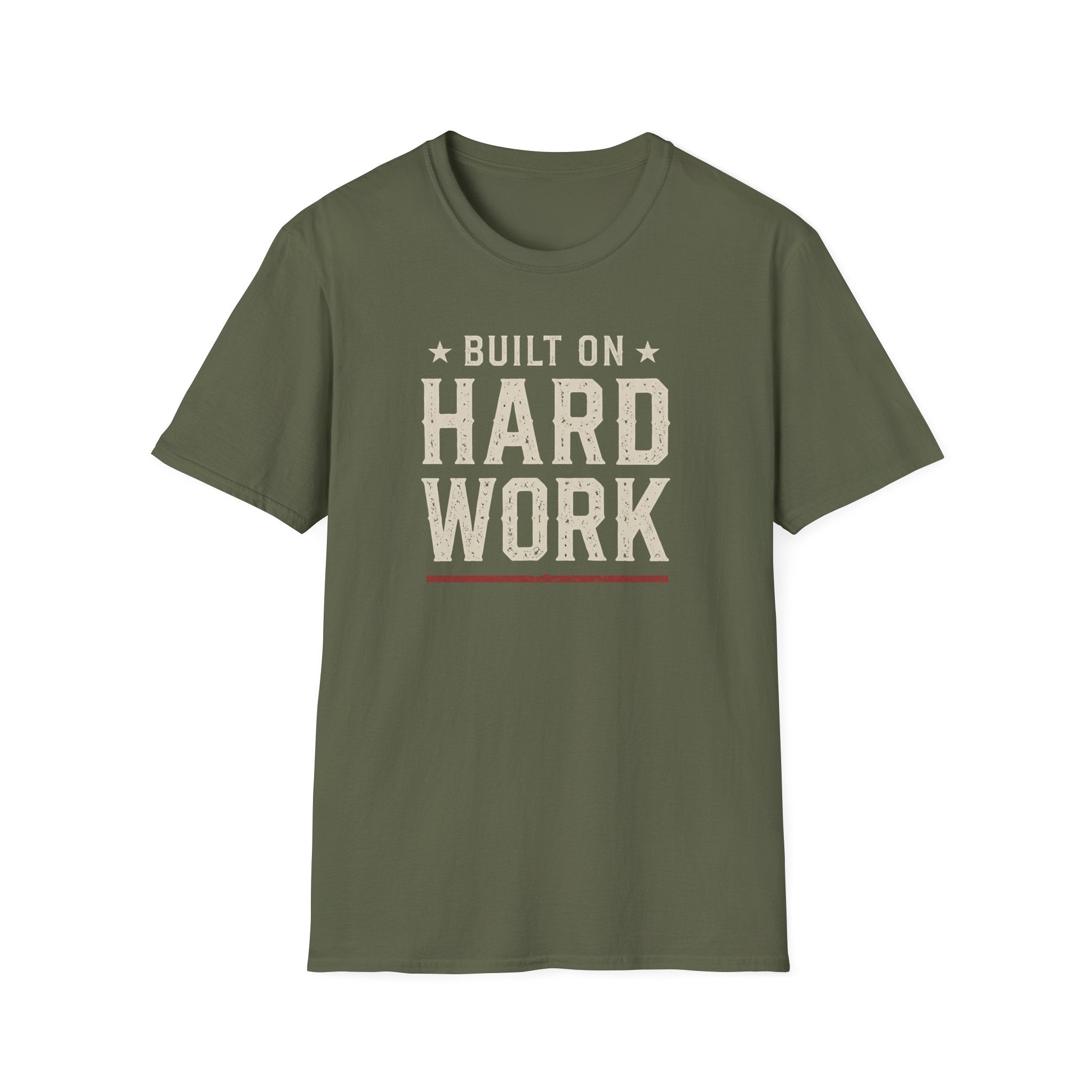 Built On Hard Word T-Shirt